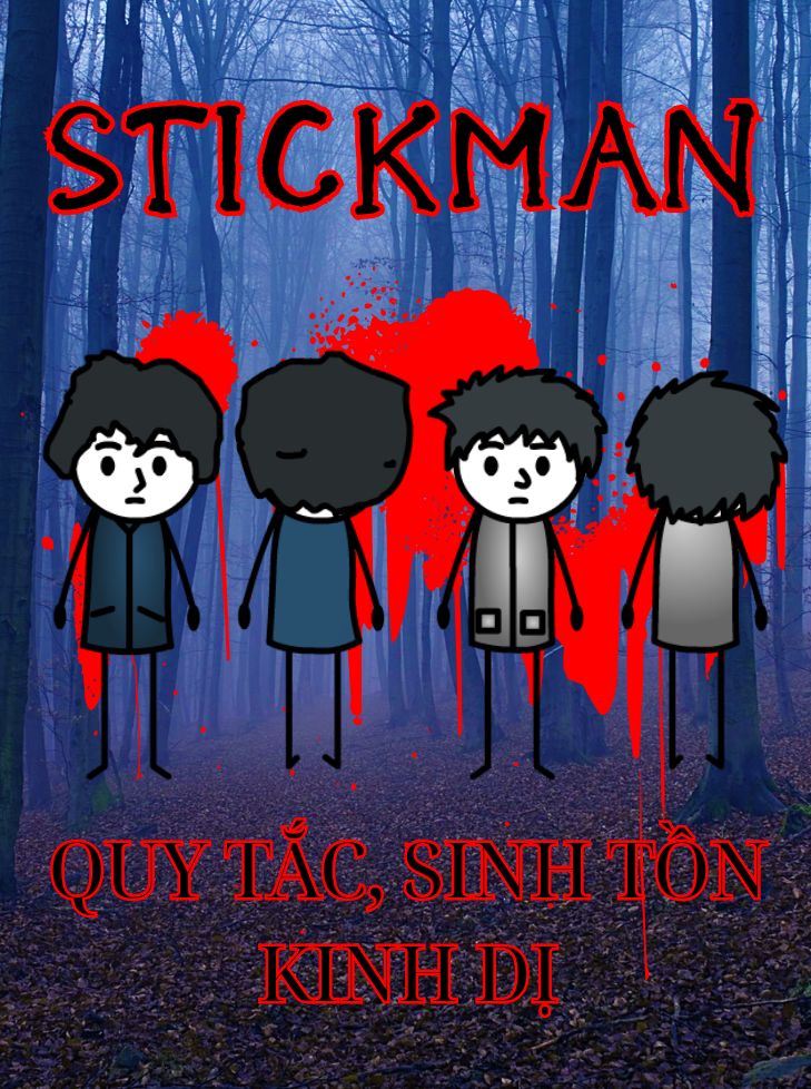 18 Nhân Vật Stickman, Người Que Làm Phim Kinh Dị, Sinh Tồn, Quy Tắc